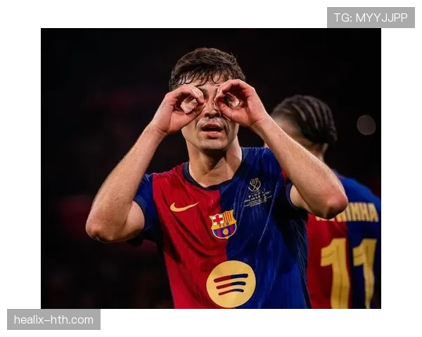 佩德里2025赛季表现稳健，助巴萨稳步重返巅峰